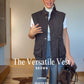 The Versatile Vest- Brown