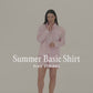 Summer Basic Shirt - Pink Stripes